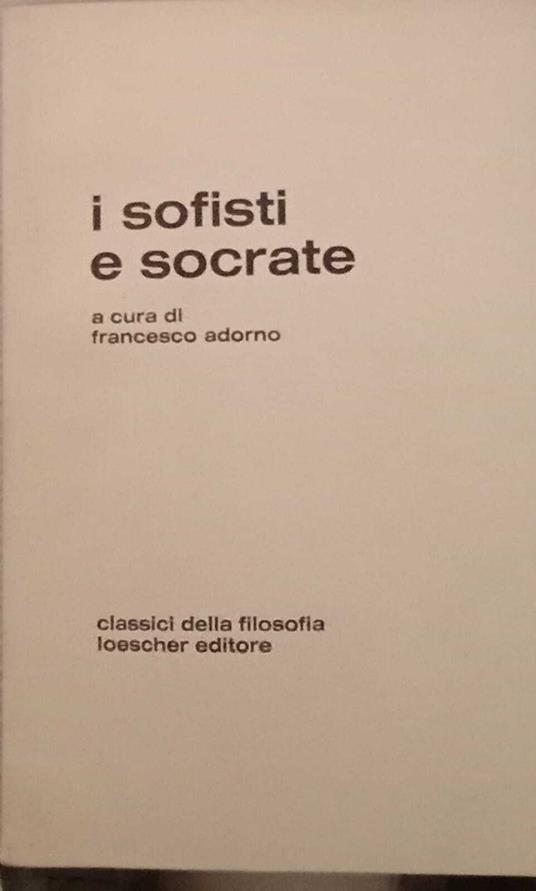 I sofisti e Socrate - Francesco Adorno - copertina