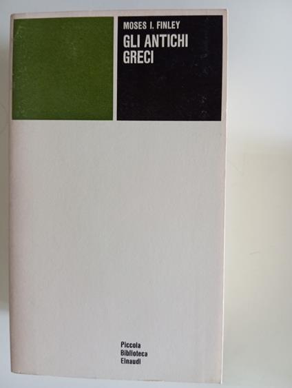 Gli antichi greci - Moses I. Finley - copertina