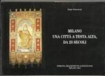 Milano una città a testa alta, da 23 secoli