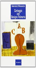 Carteggio con Benigno Palmerio 1896-1936