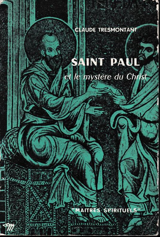 Saint Paul et le mystère du Christ - Claude Tresmontant - copertina
