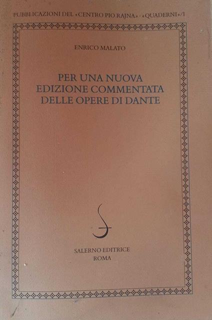 Per una nuova edizione commentata delle opere di Dante - Enrico Malato - copertina