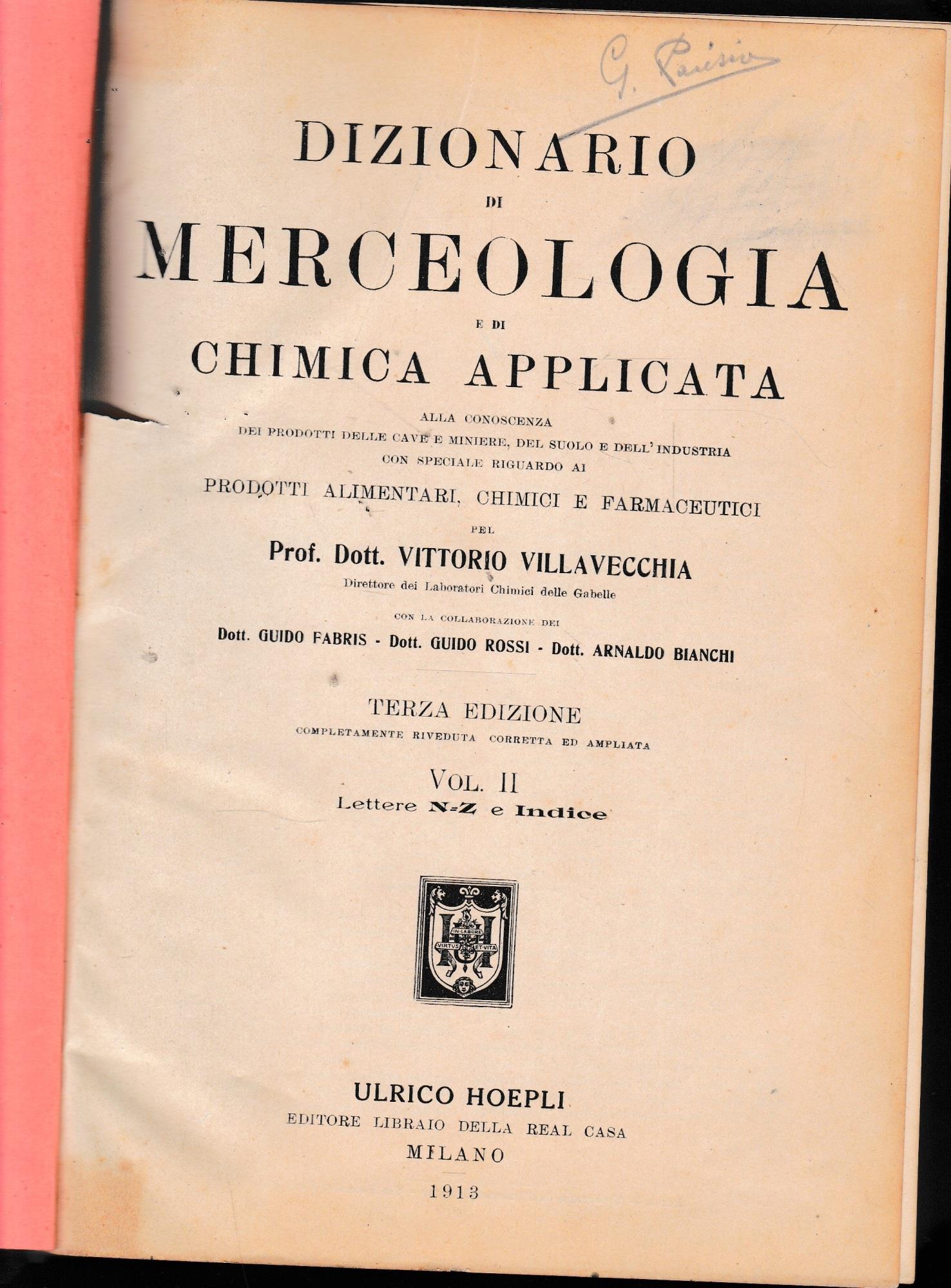 Dizionario di merceologia e di chimica applicata, due volumi