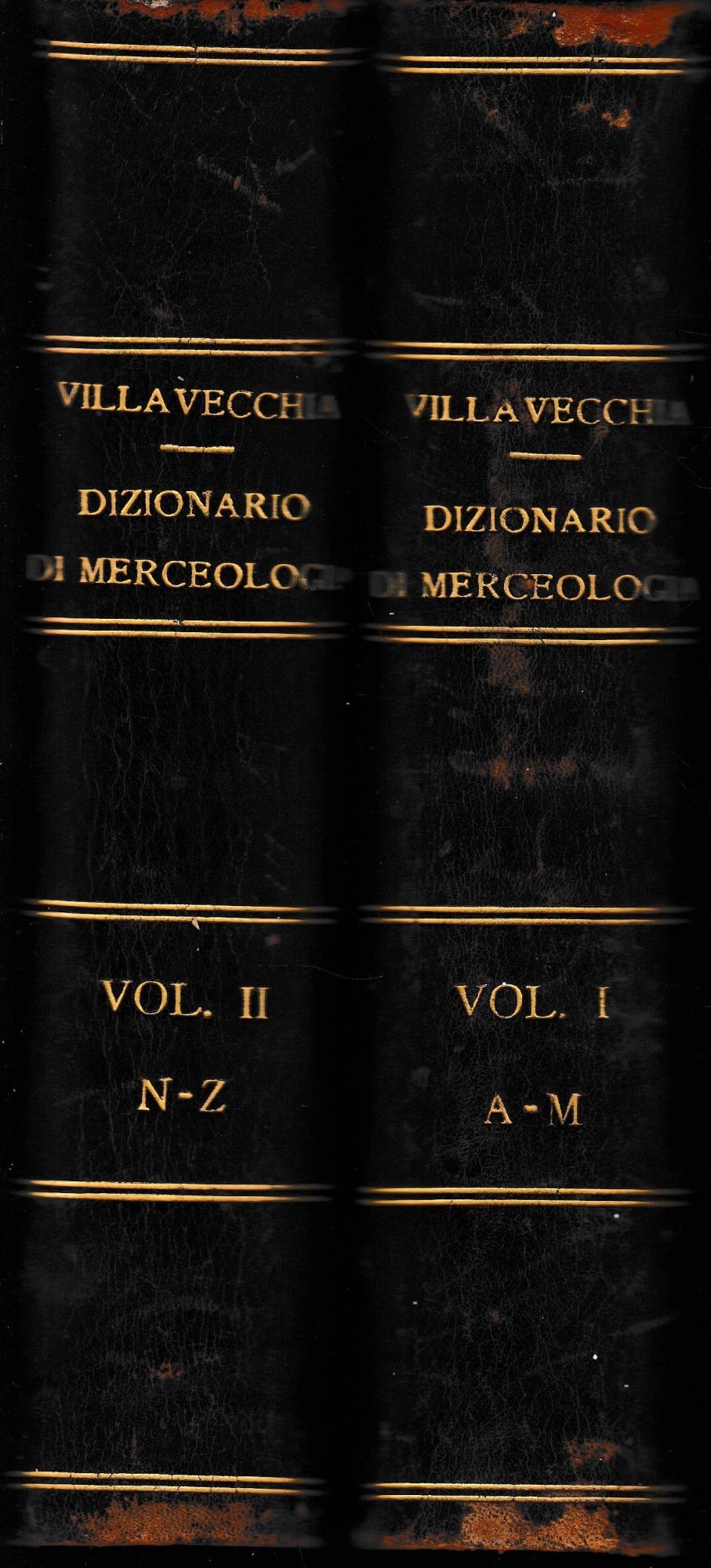 Dizionario di merceologia e di chimica applicata, due volumi