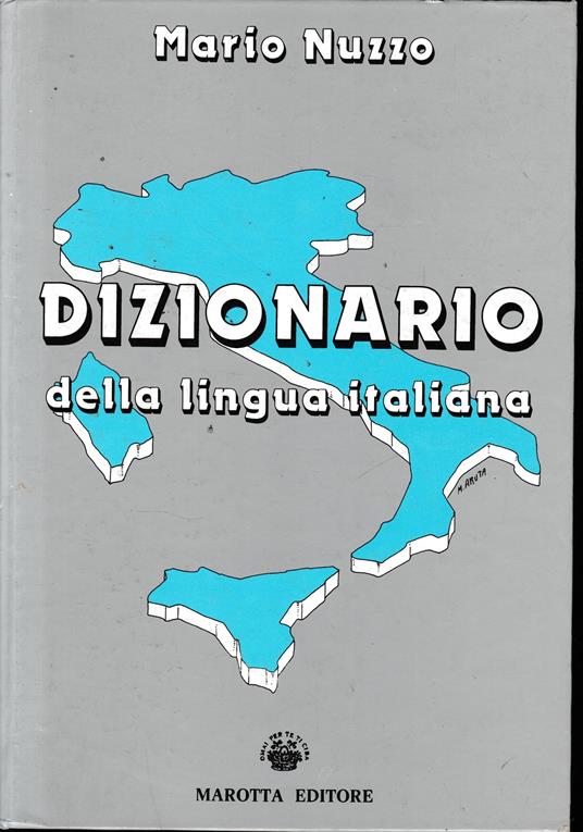 Dizionario della Lingua Italiana - Mario Nuzzo - copertina