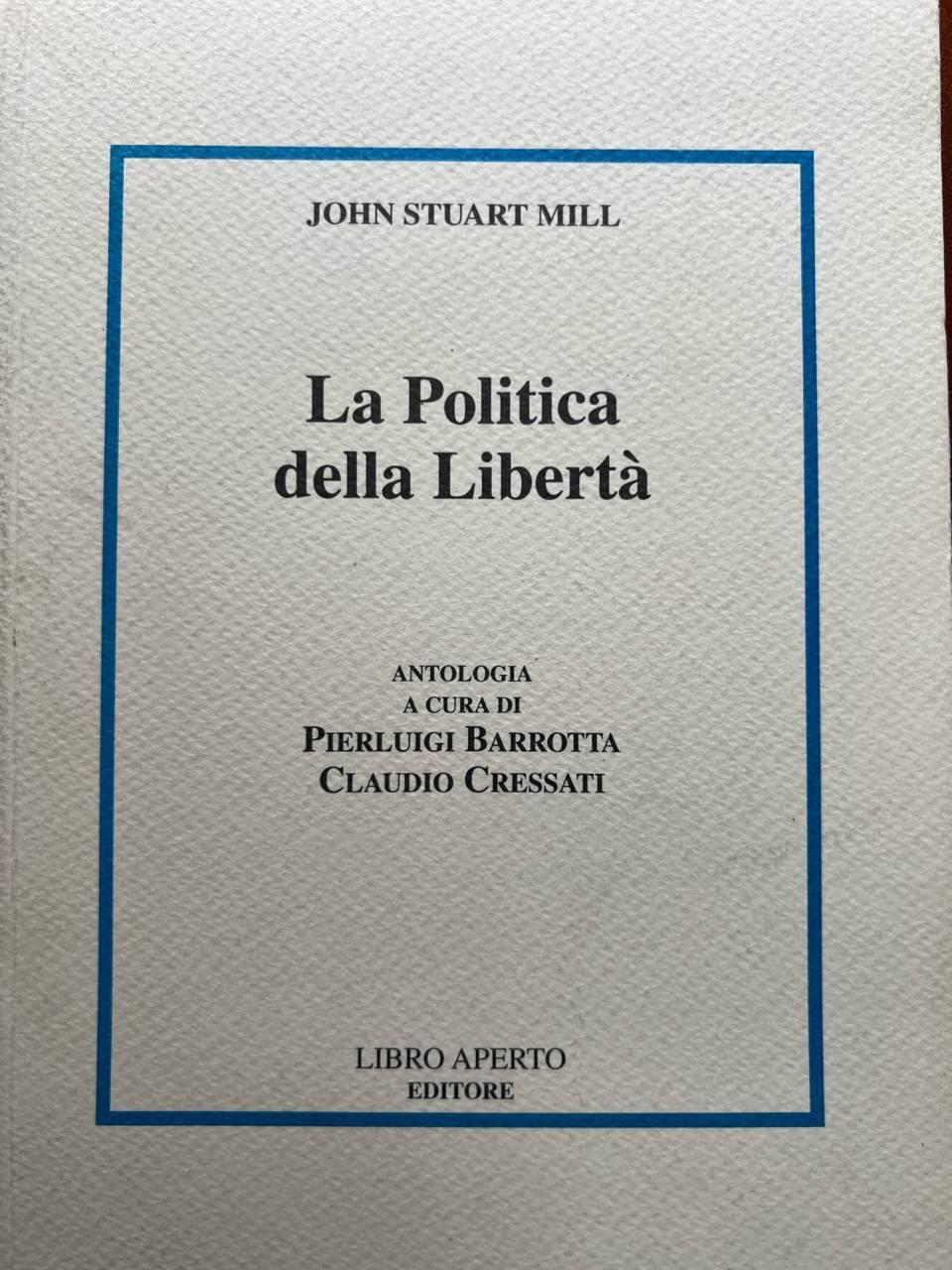 La politica della libertà