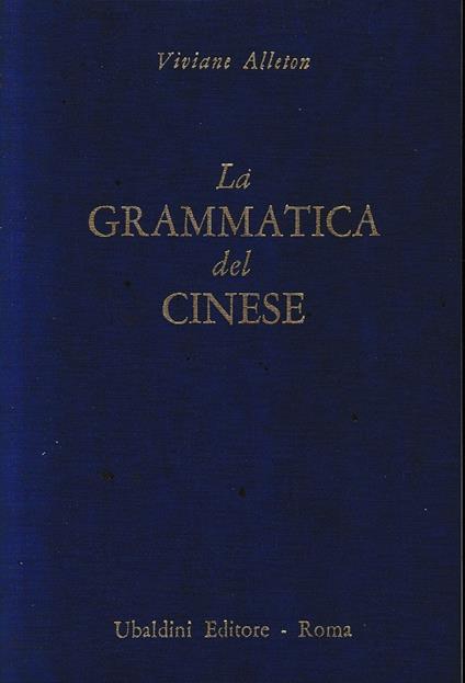 La grammatica del cinese - Viviane Alleton - copertina