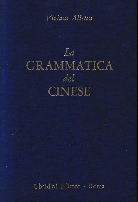 La grammatica del cinese - Viviane Alleton - copertina