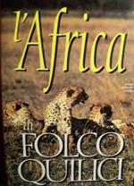 L' Africa di Folco Quilici