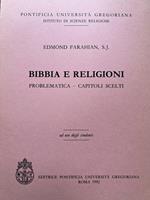 Bibbia e religioni. Problematica - capitoli scelti