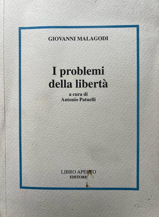 I problemi della libertà - Giovanni Malagodi - copertina