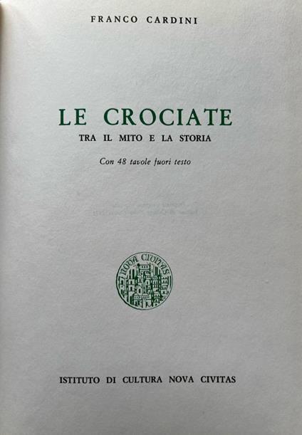 Le crociate. Tra il mito e la storia - Franco Cardini - copertina