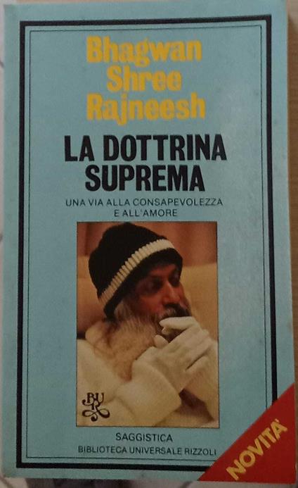 La dottrina suprema. Una via alla consapevolezza e all'amore - Bhagwan Shree Rajneesh - copertina