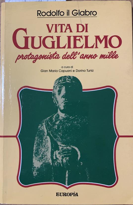 Vita di Guglielmo protagonista dell'anno mille - Rodolfo il Glabro - copertina