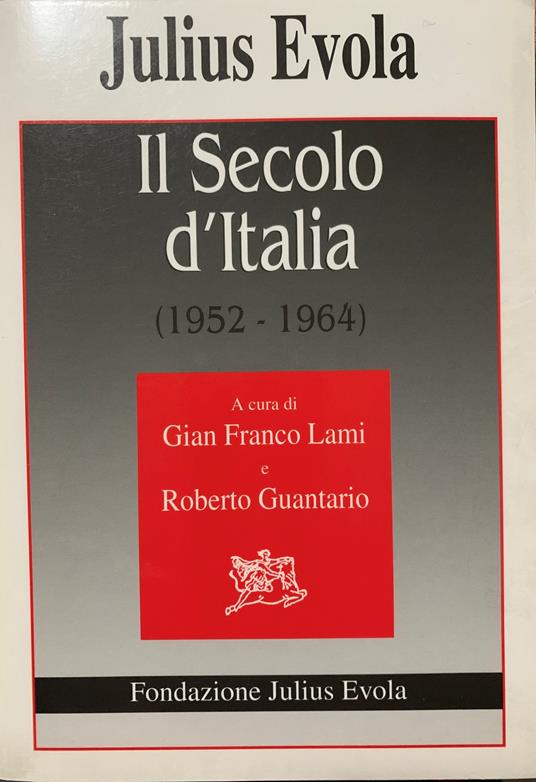 Il Secolo d'Italia (1952-1964) - Julius Evola - copertina