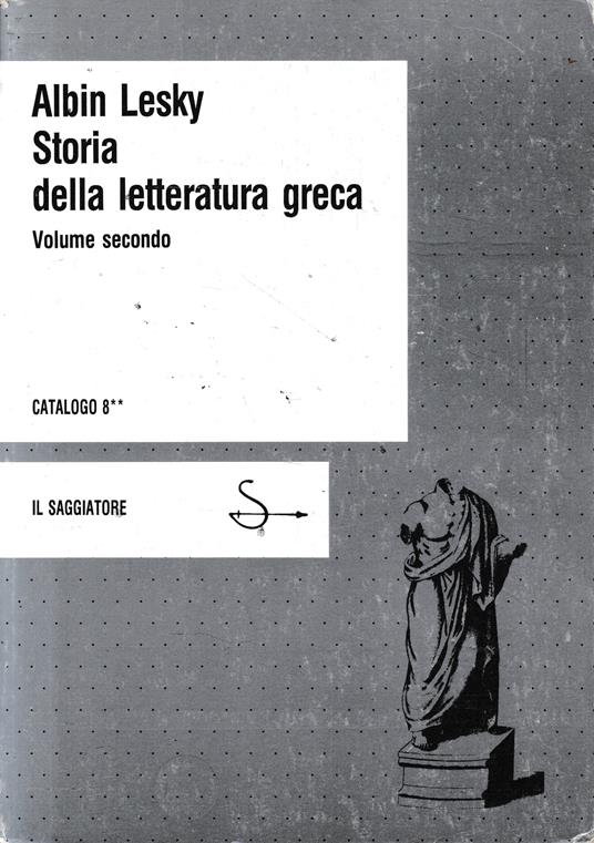 Storia della letteratura greca, volume 2° - Albin Lesky - copertina