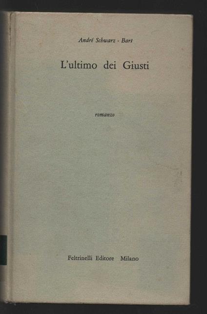 L' ultimo dei Giusti - André Schwarz Bart - copertina