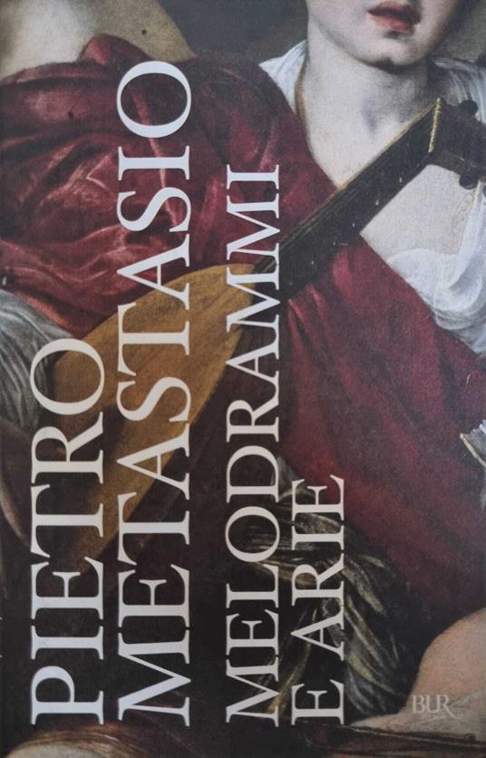 Melodrammi e Arie - Pietro Metastasio - copertina