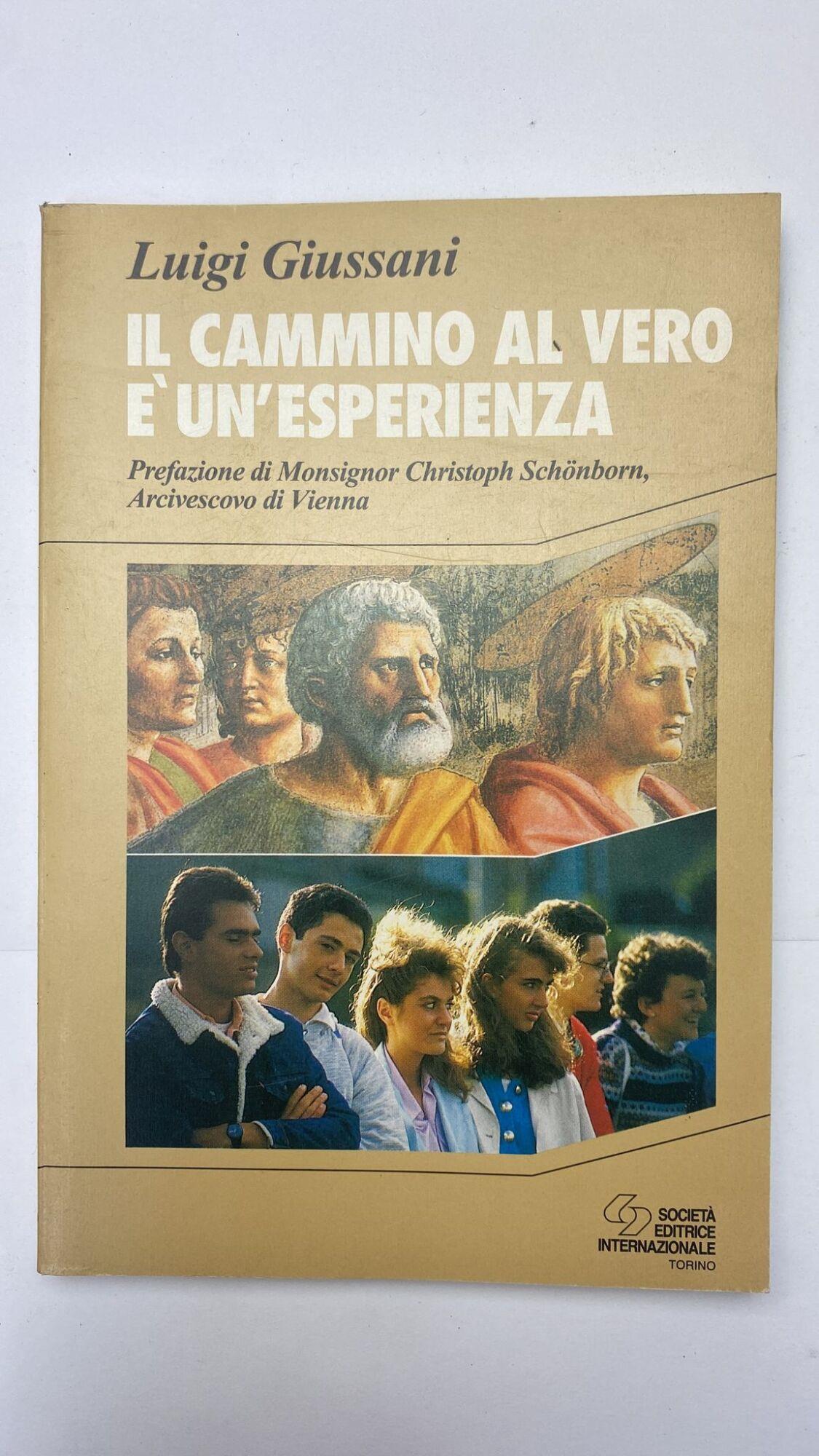 Il cammino al vero è un'esperienza