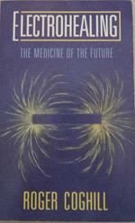 Electrohealing. The medicine of the future