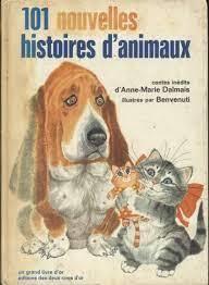101 Nouvelles Histoires D'Animaux (Un Grand Livre D'Or)