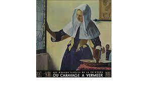 LES Grands Siecles De La Peinture Du Caravage A Vermeer - copertina