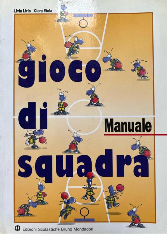 Gioco di squadra. Per la Scuola media - copertina