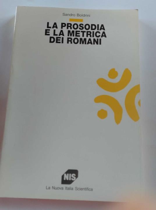La prosodia e la metrica dei Romani - Sandro Boldrini - copertina