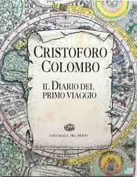 Cristoforo Colombo. Il diario del primo viaggio