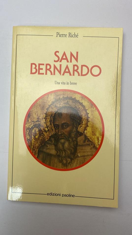 San Bernardo. Una vita in breve - Pierre Riché - copertina