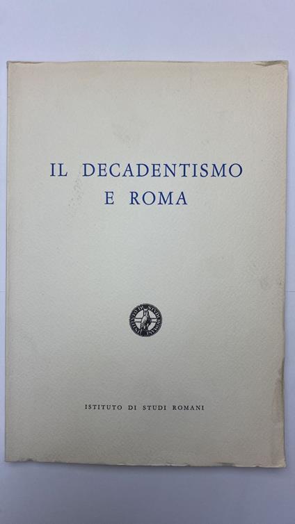Il decadentismo e Roma - copertina