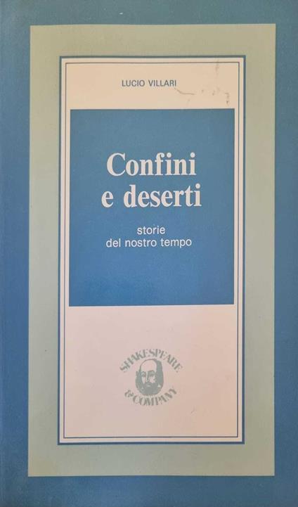 Confini e deserti storie del nostro tempo - Lucio Villari - copertina