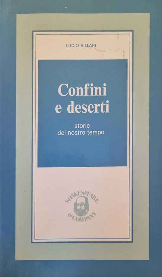 Confini e deserti storie del nostro tempo - Lucio Villari - copertina
