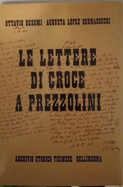Le lettere di Croce a Prezzolini - Ottavio Besomi - copertina