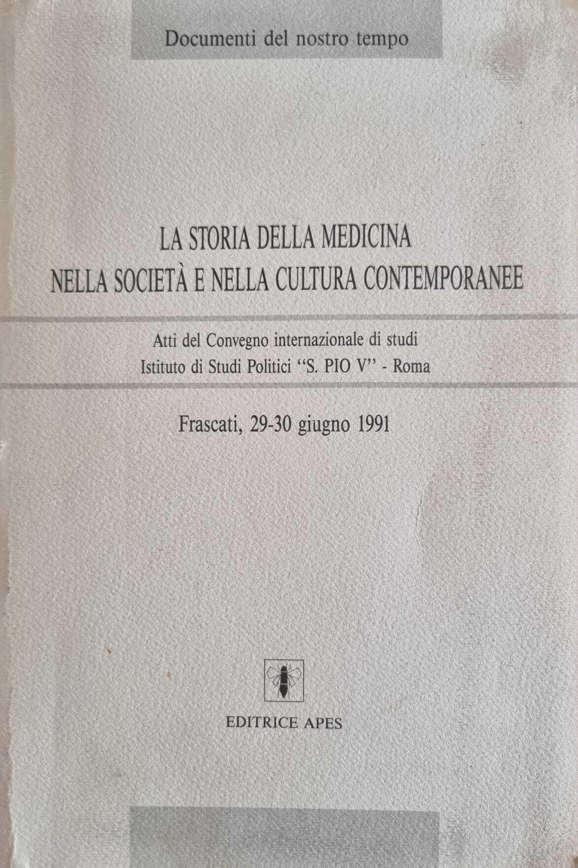 La storia della medicina nella società e nella cultura contemporanee