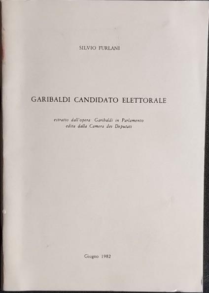 Garibaldi candidato elettorale - Silvio Furlani - copertina