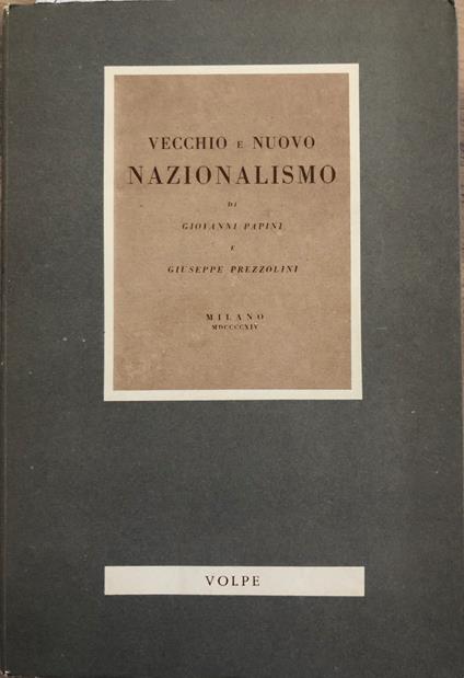 Vecchio e nuovo Nazionalismo - Giovanni Papini - copertina