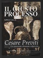Il giusto processo: Cesare Previti. Un innocente chiamato colpevole