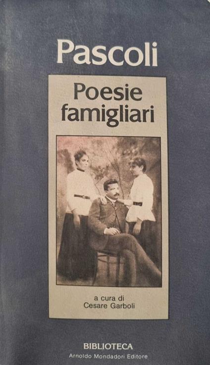 Poesie Famigliari - Giovanni Pascoli - copertina