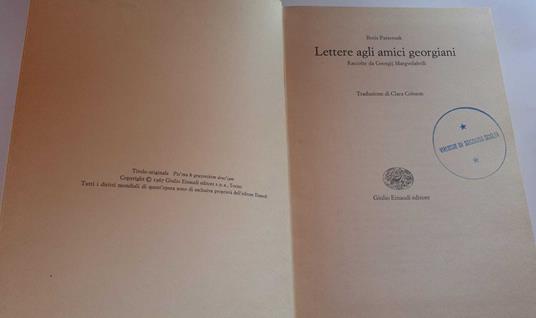 Lettere agli amici georgiani. Raccolte da Georgij Margvelasvili - Boris Pasternak - copertina