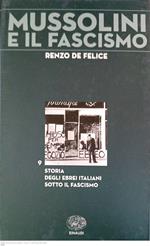 Mussolini e il fascismo vol.9 Storia degli ebrei italiani sotto il fascismo