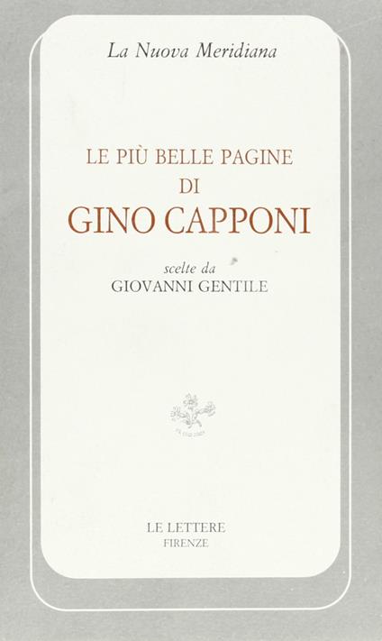 Le più belle pagine di Gino Capponi - Giovanni Gentile - copertina