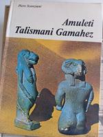 Amuleti Talismani Gamahez