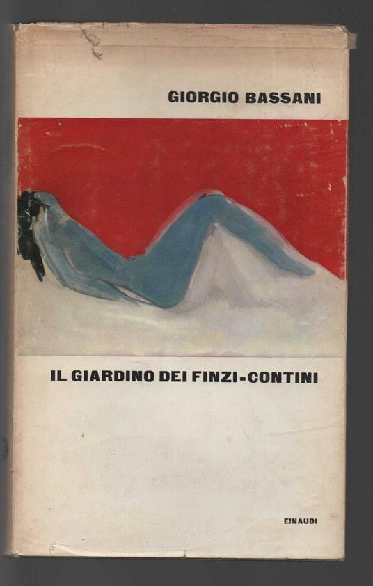 Il giardino dei finzi-contini - Giorgio Bassani - copertina