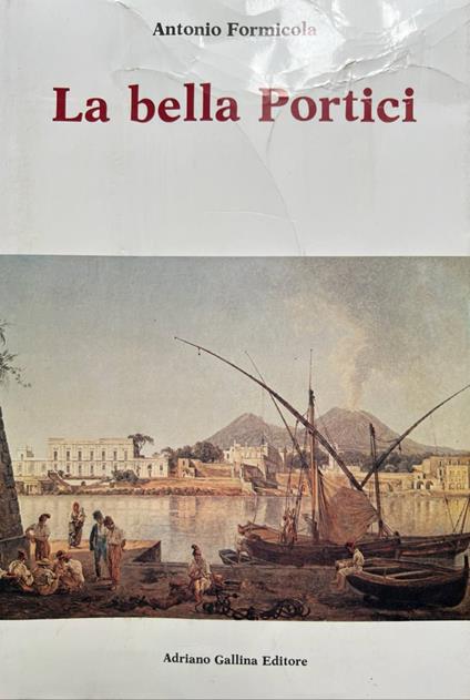 La bella Portici - Antonio Formicola - copertina