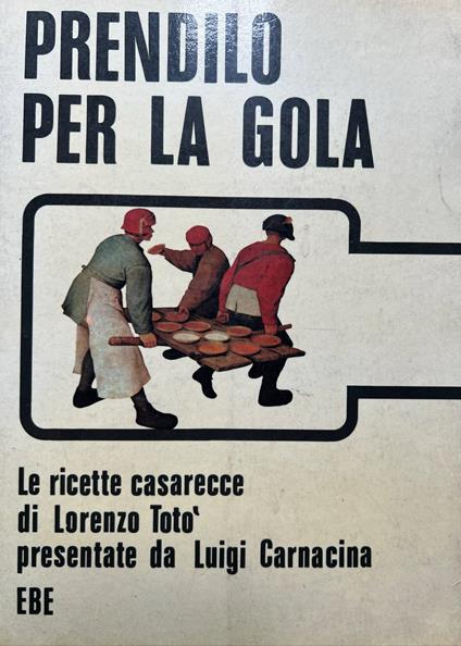 Prendilo per la gola. Le ricette casarecce - Totò - copertina