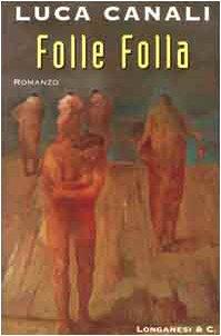 Folle folla - Luca Canali - copertina