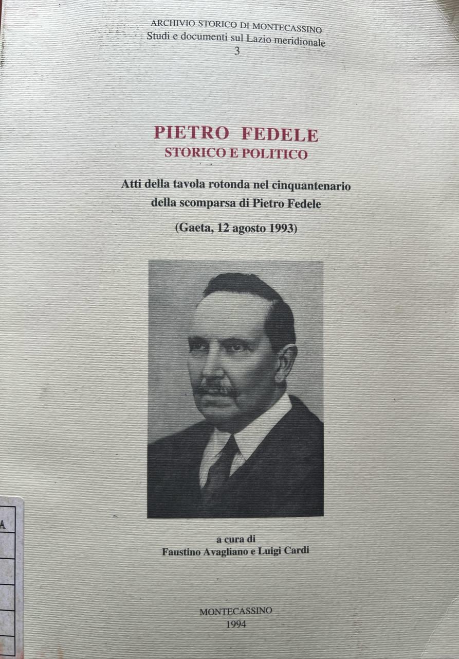 Pietro Fedele. Storico e politico
