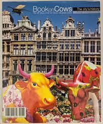 Book on Cows: The VIP Story of Art on Cows, Brussels 2003 - copertina