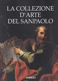 La collezione d'arte del Sanpaolo